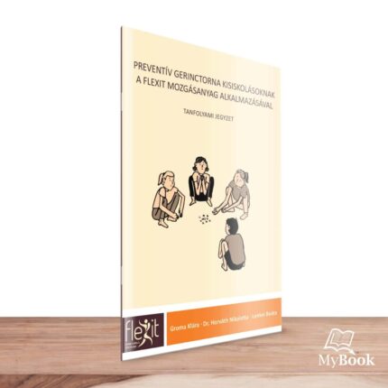 MyBook Groma Klára, Dr. Horváth Nikoletta, Lenkei Beáta preventív gerinctorna