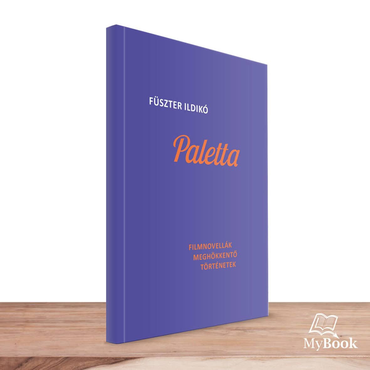 MyBook Füszter Ildikó Paletta MyBook Füszter Ildikó Paletta