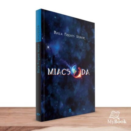 MyBook Balla Frigyes Hunor - Miacsoda