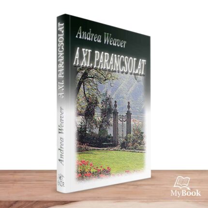 MyBook Andrea Weaver - A XI. parancsolat