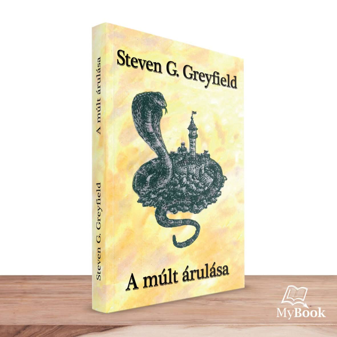 MyBook Steven G. Greyfield - A múlt árulása MyBook Steven G. Greyfield - A múlt árulása