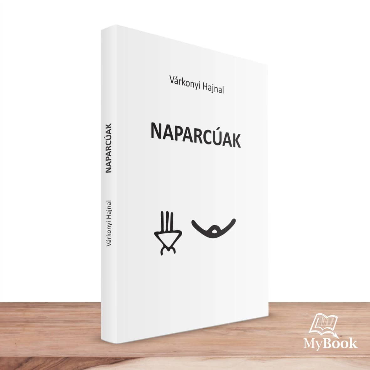 MyBook Várkonyi Hajnal - Naparcúak MyBook Várkonyi Hajnal - Naparcúak