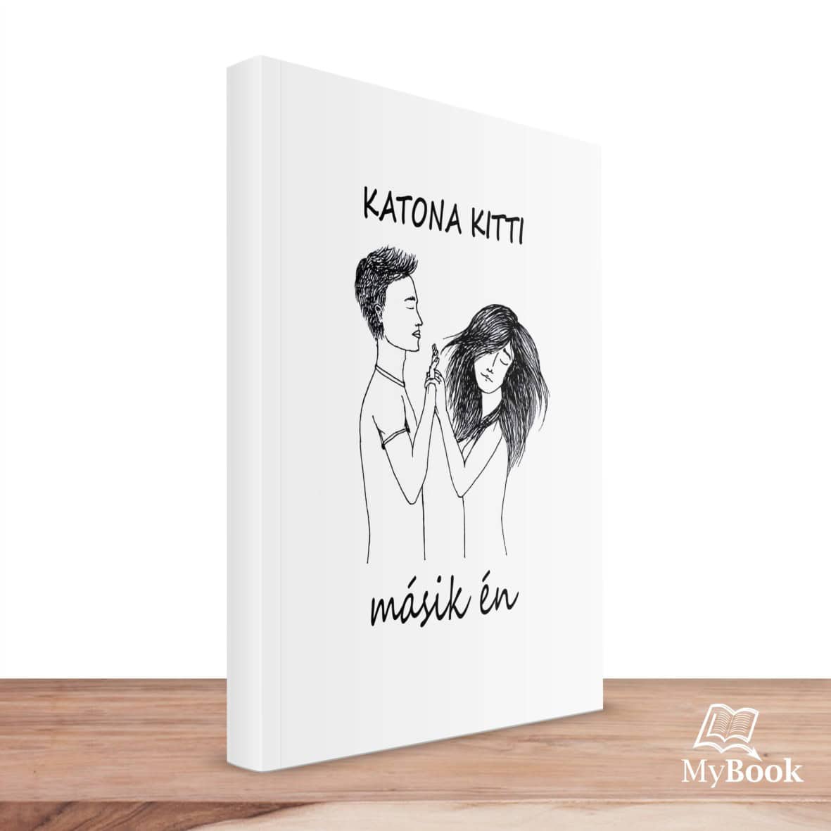 MyBook Katona Kitti - Másik én MyBook Katona Kitti - Másik én