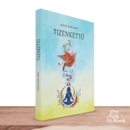 MyBook Ekhlie Ehmi Amon Tizenkettő